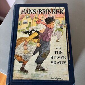 Vintage Hans Brinker or the Silver Skates hardback book 1925